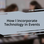 How I Incorporate Technology in Events