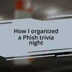 How I organized a Phish trivia night