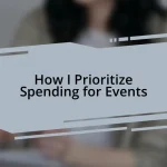 How I Prioritize Spending for Events