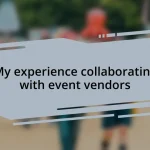 My experience collaborating with event vendors