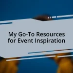My Go-To Resources for Event Inspiration