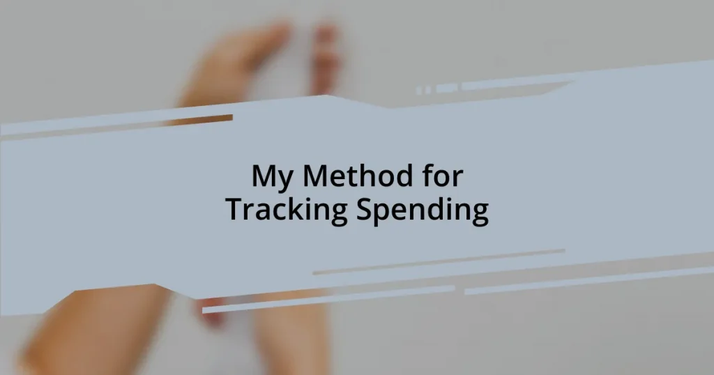 My Method for Tracking Spending