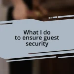 What I do to ensure guest security