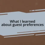 What I learned about guest preferences