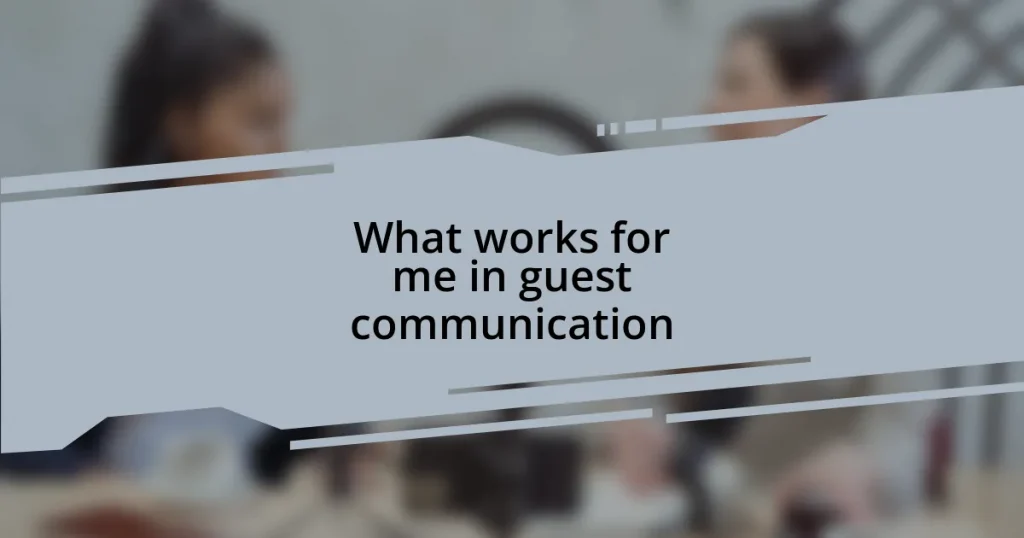 What works for me in guest communication
