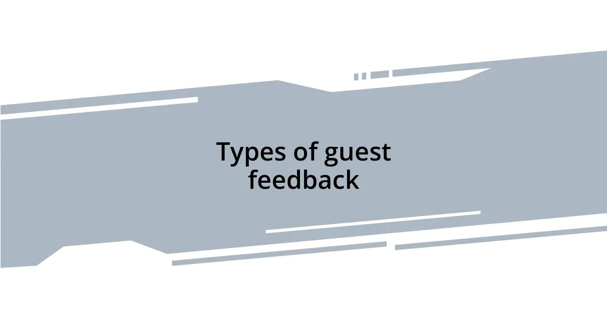 Types of guest feedback